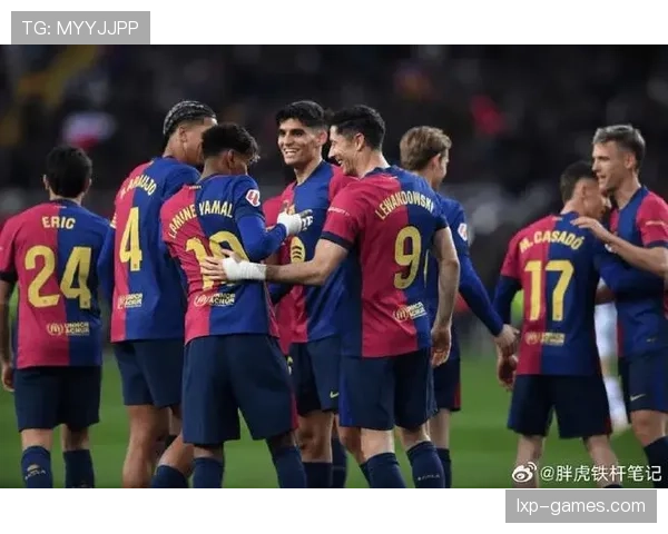 巴萨控球体系再创新高，战术灵活升级助力联赛争冠