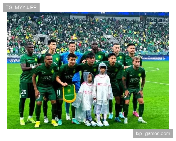 北京国安助攻王再创佳绩，稳健发挥助球队全力冲击赛季巅峰