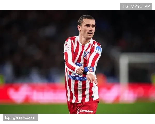 马竞队友盛赞格列兹曼：稳健发挥彰显关键比赛影响力